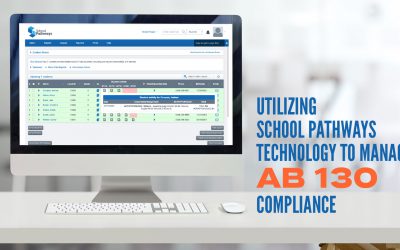 Utilizing School Pathways Technology to Manage AB 130 Compliance