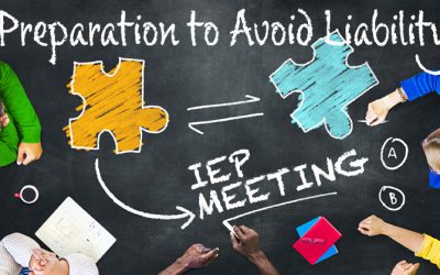 IEP Meeting Preparation to Avoid Liability