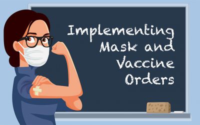 Implementing Mask and Vaccine Orders
