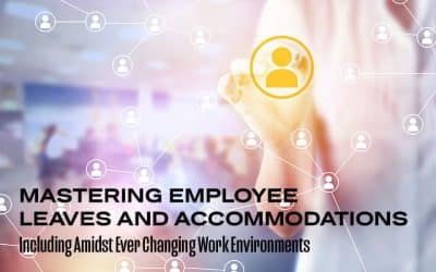 Mastering Employee Leaves and Accommodations