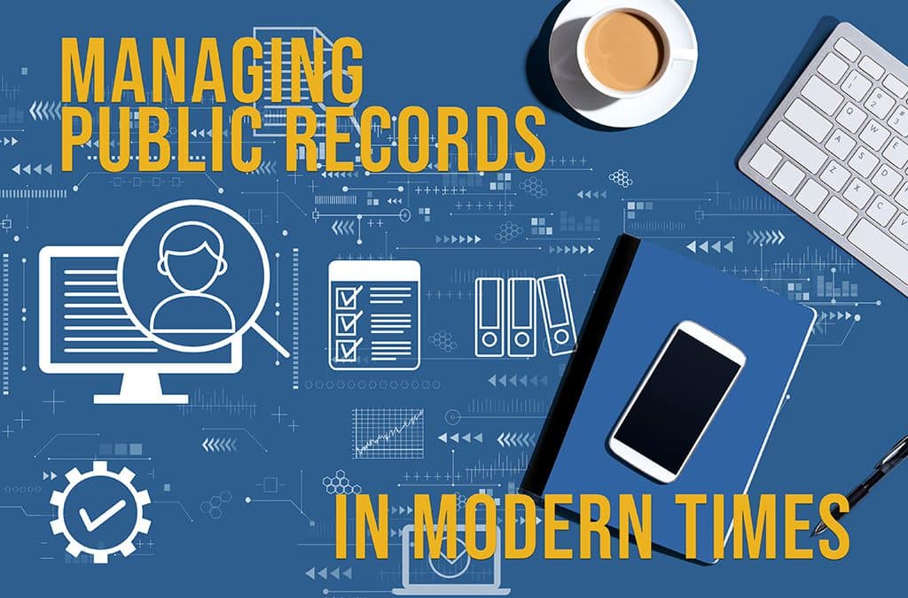 Managing Public Records in Modern Time